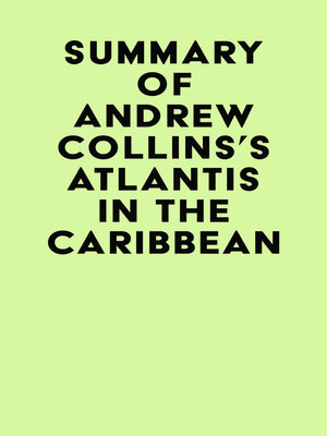 cover image of Summary of Andrew Collins's Atlantis In the Caribbean